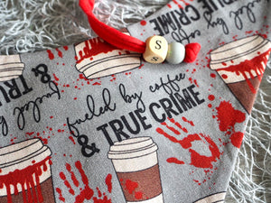 Halloween * Dog Bandana * Cat Bandana * True Crime * Coffee * Blood * Redrum