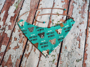 Dog Bandana * Don't bully my breed